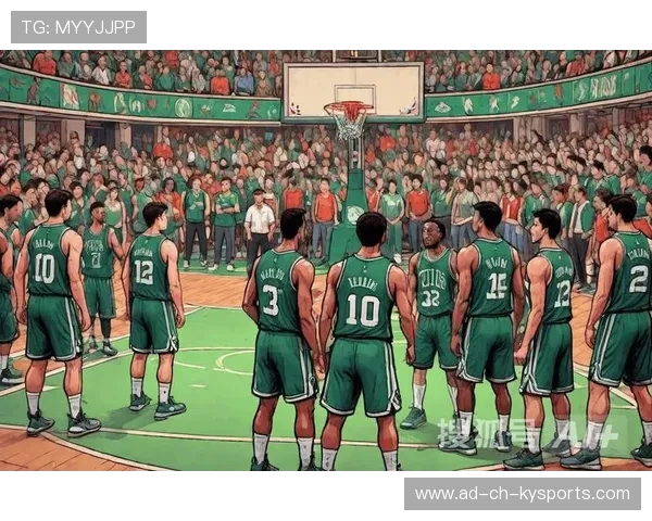 _凯尔特人与对手激烈鏖战，胜负难料_，nba凯尔特人对标